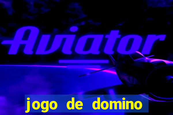 jogo de domino online valendo dinheiro